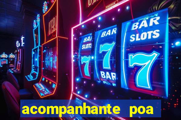 acompanhante poa zona sul